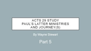 Acts 29 – Part 5