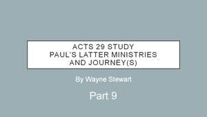 Acts 29 – Part 9