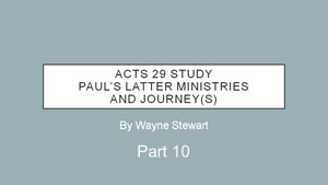 Acts 29 – Part 10
