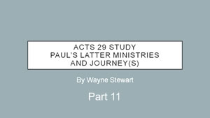 Acts 29 – Part 11